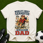 World's Most Exhausted Soccer Dad T-Shirt