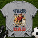 World's Most Exhausted Soccer Dad T-Shirt