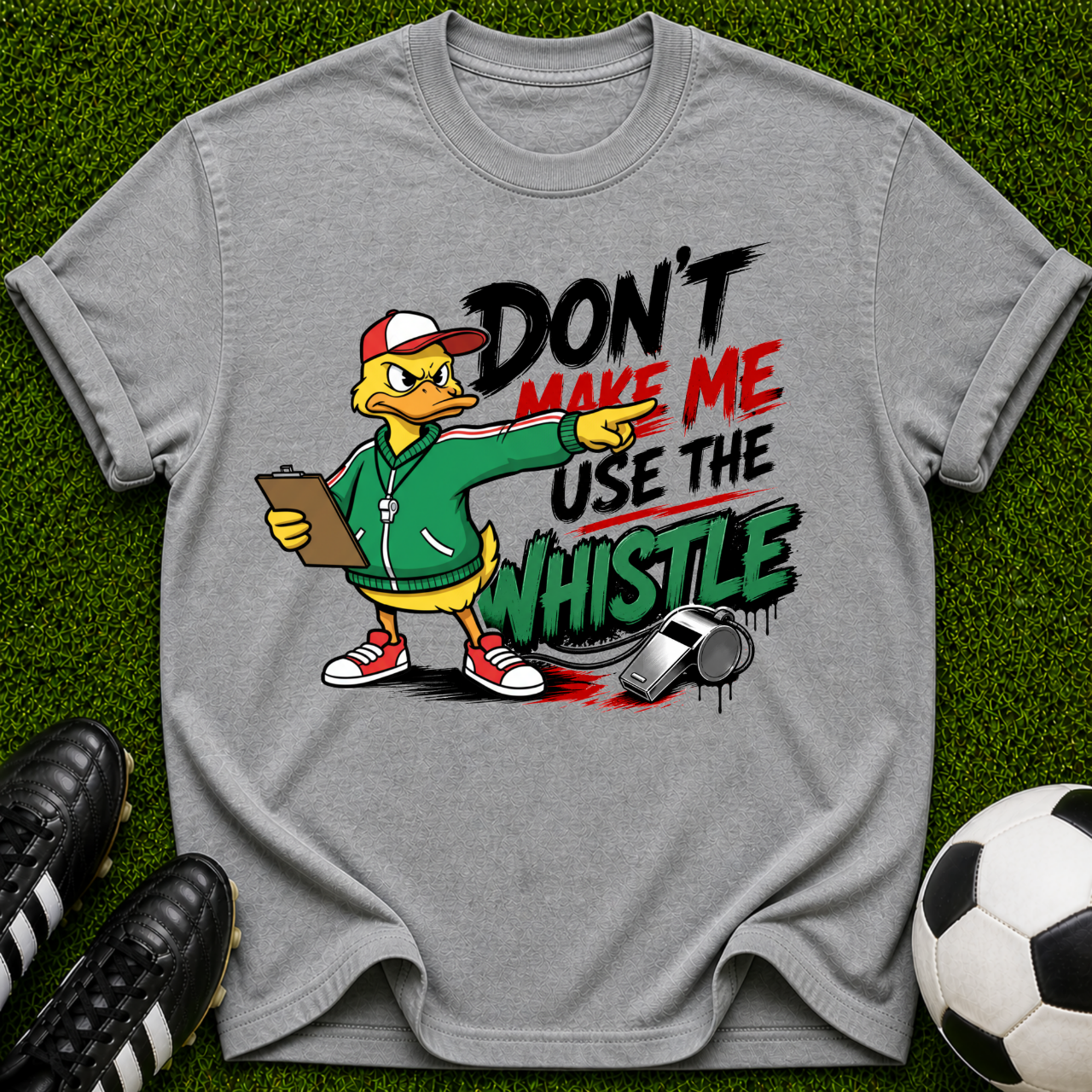 Don’t Make Me Use The Whistle duck coach shirt | T-Shirt
