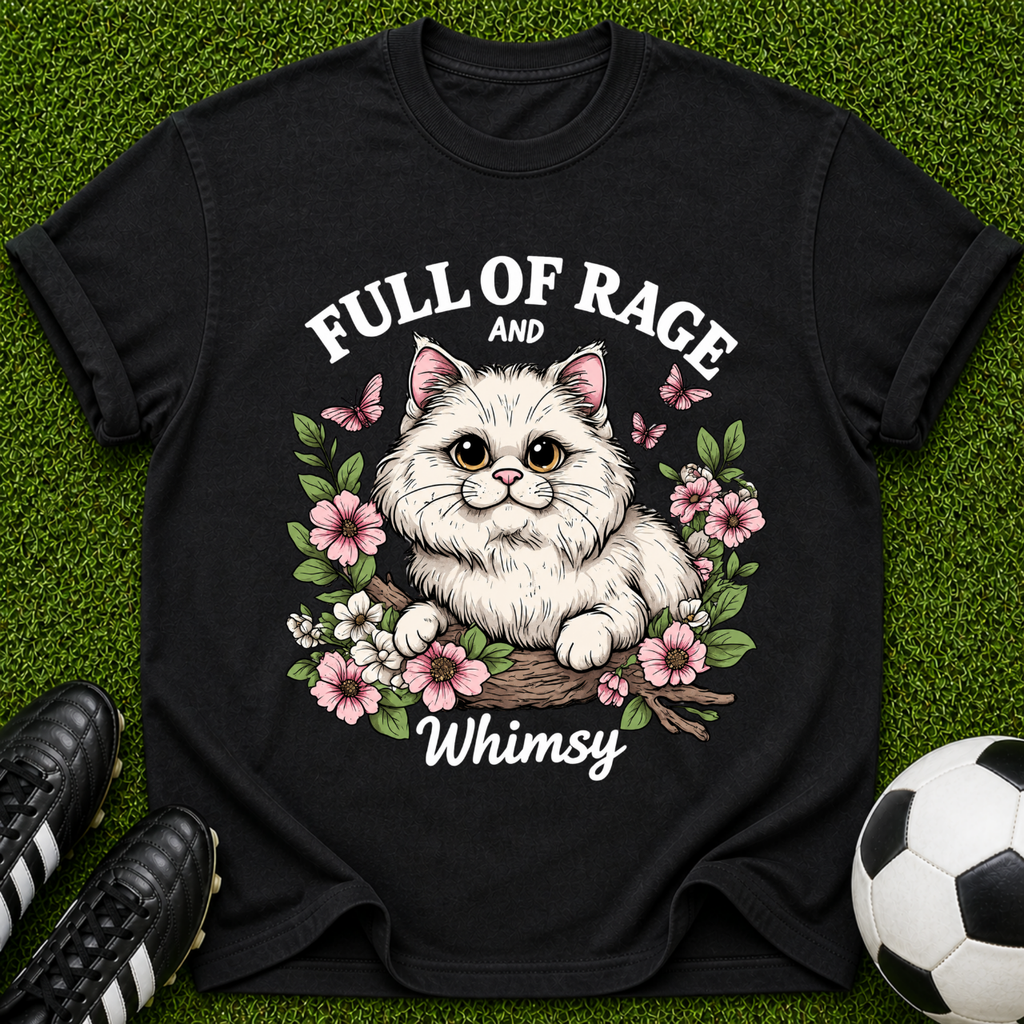Full of Rage and Whimsy Cat T-shirt