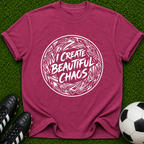 I Create Beautiful Chaos T-shirt