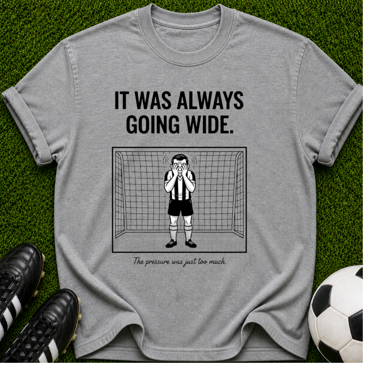 It Was Always Going Wide goalkeeper illustration T-shirt