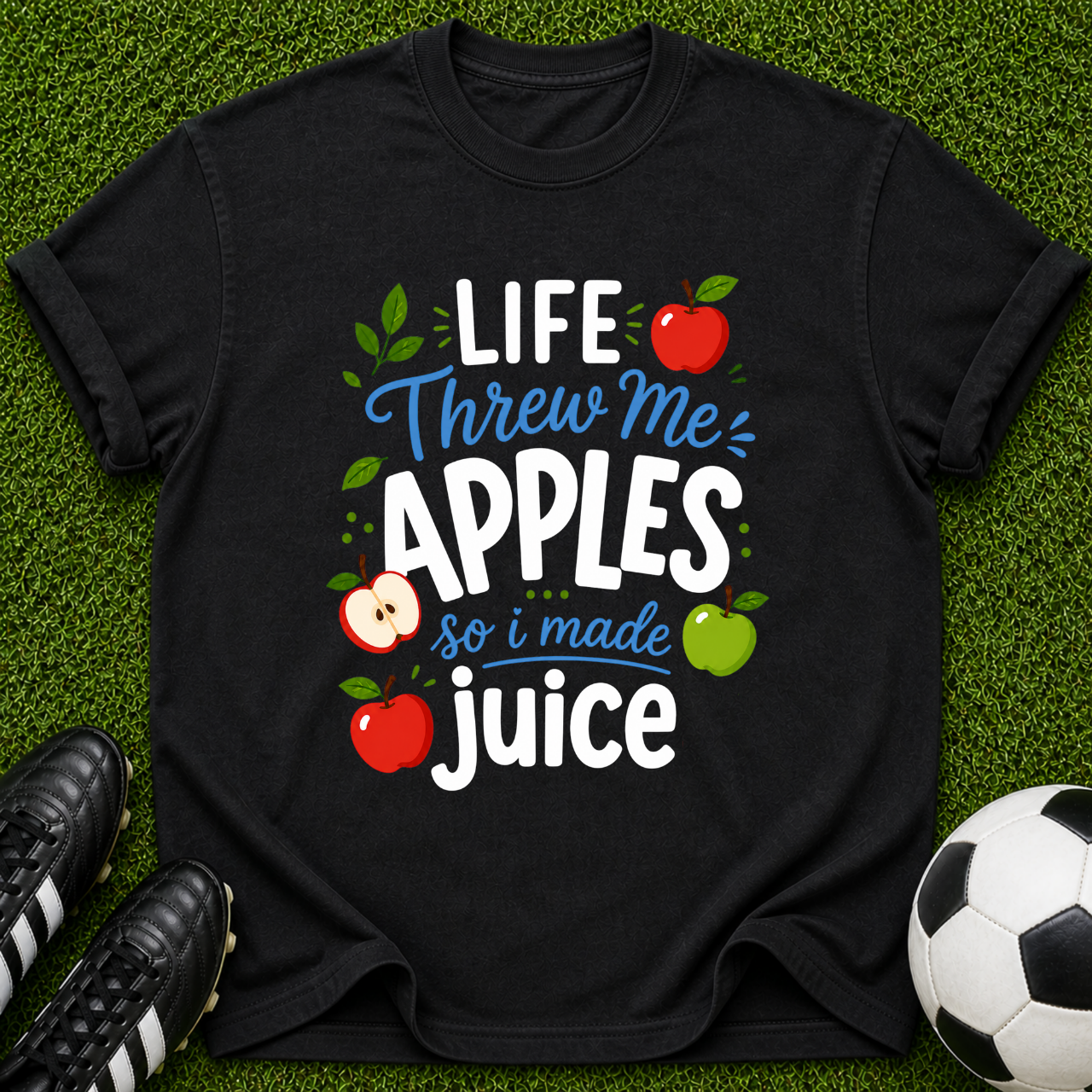 Life Threw Me Apples so I Made Juice T-shirt