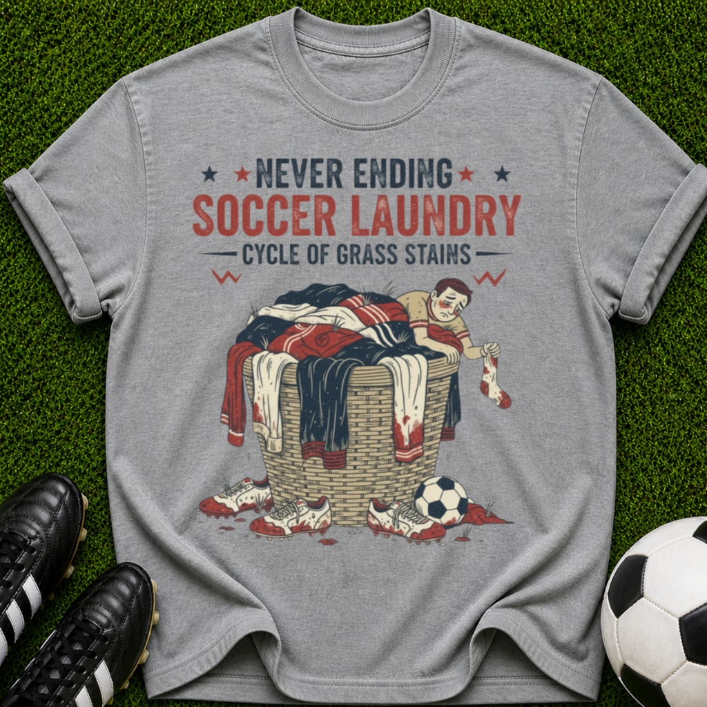 Never Ending Soccer Laundry T-shirt | Cycle of Grass Stains Soccer Mom Dad Tee