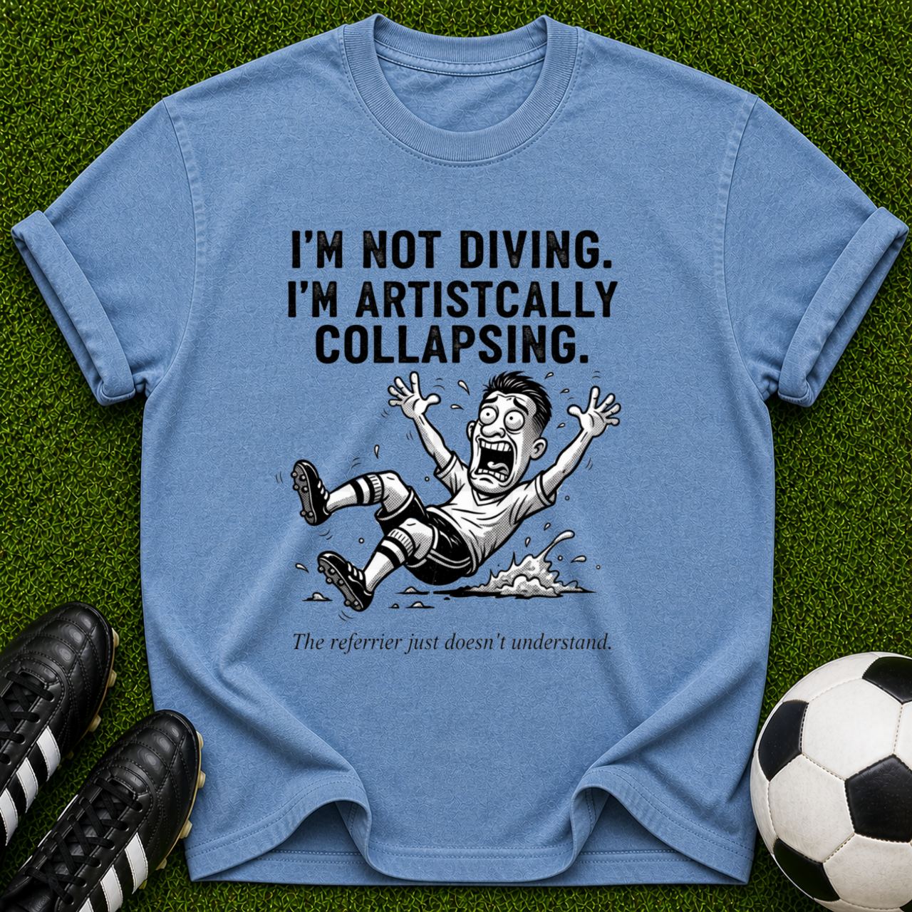 I’m Not Diving I’m Artistcally Collapsing T-shirt | Funny Illustration Tee