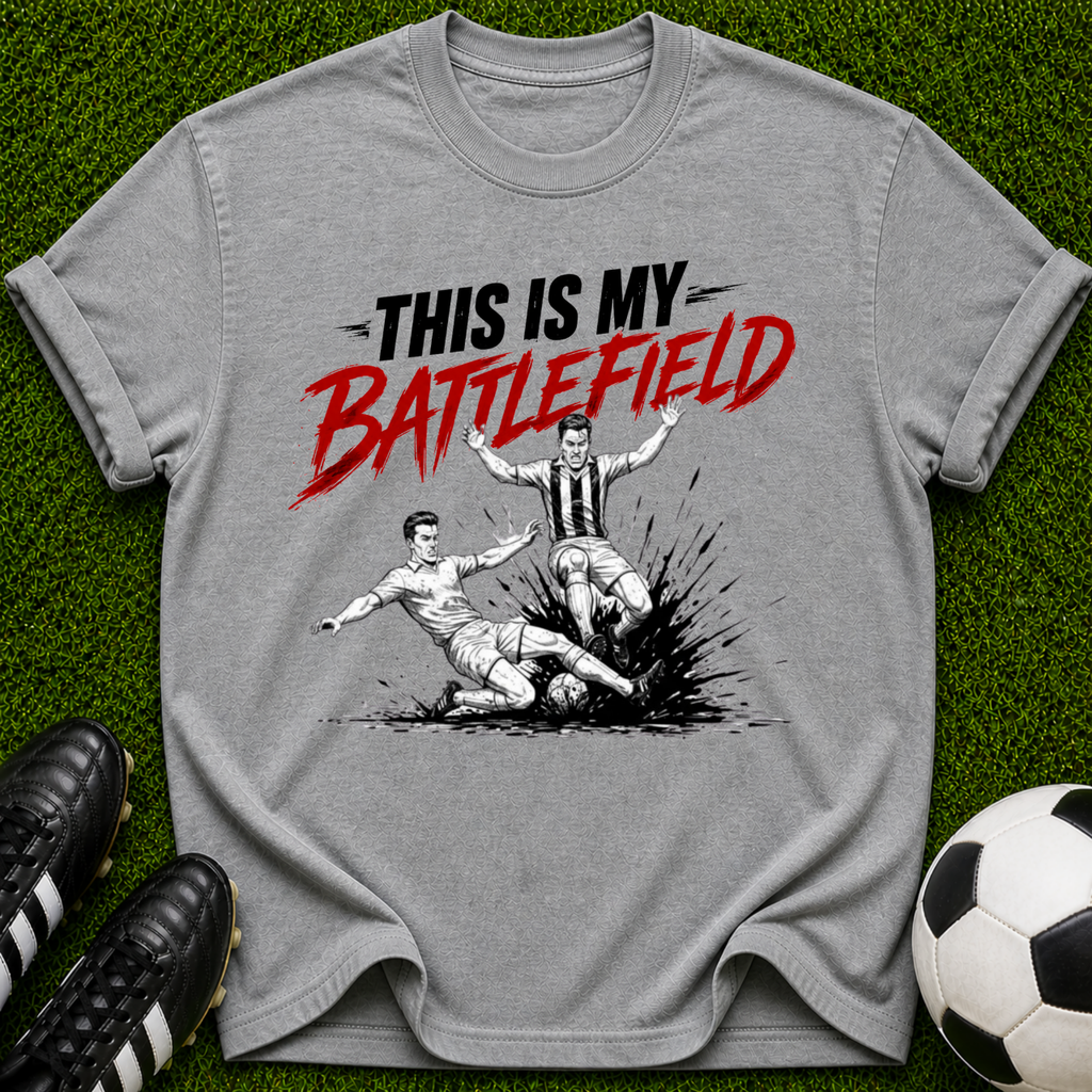 This Is My Battlefield T-shirt | Soccer Slide Tackle Graphic