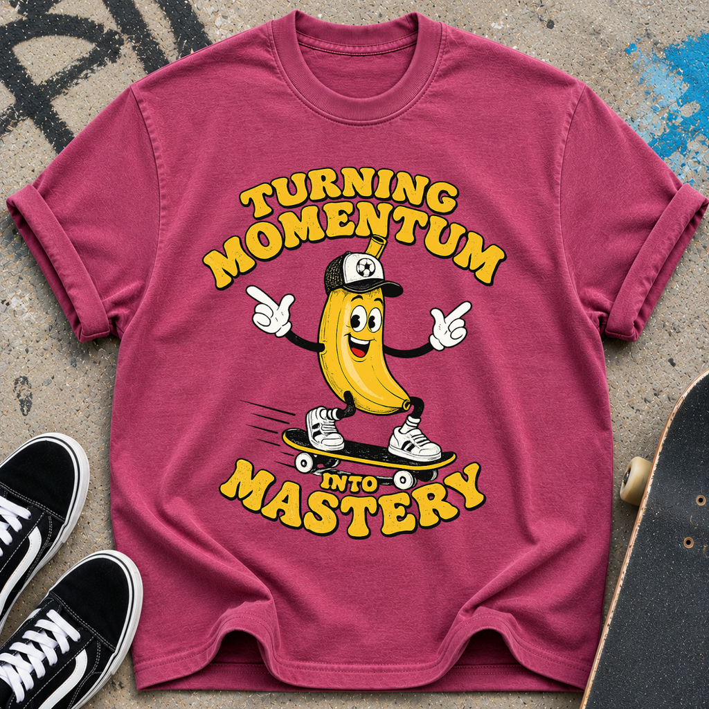 Skateboarding Banana Cartoon Turning Momentum into Mastery T-Shirt