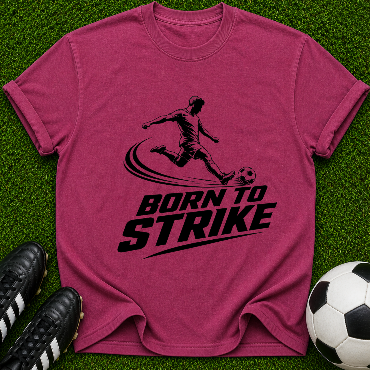 Born to Strike soccer player T-Shirt