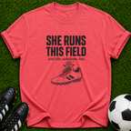 She Runs This Field soccer cleat T-shirt