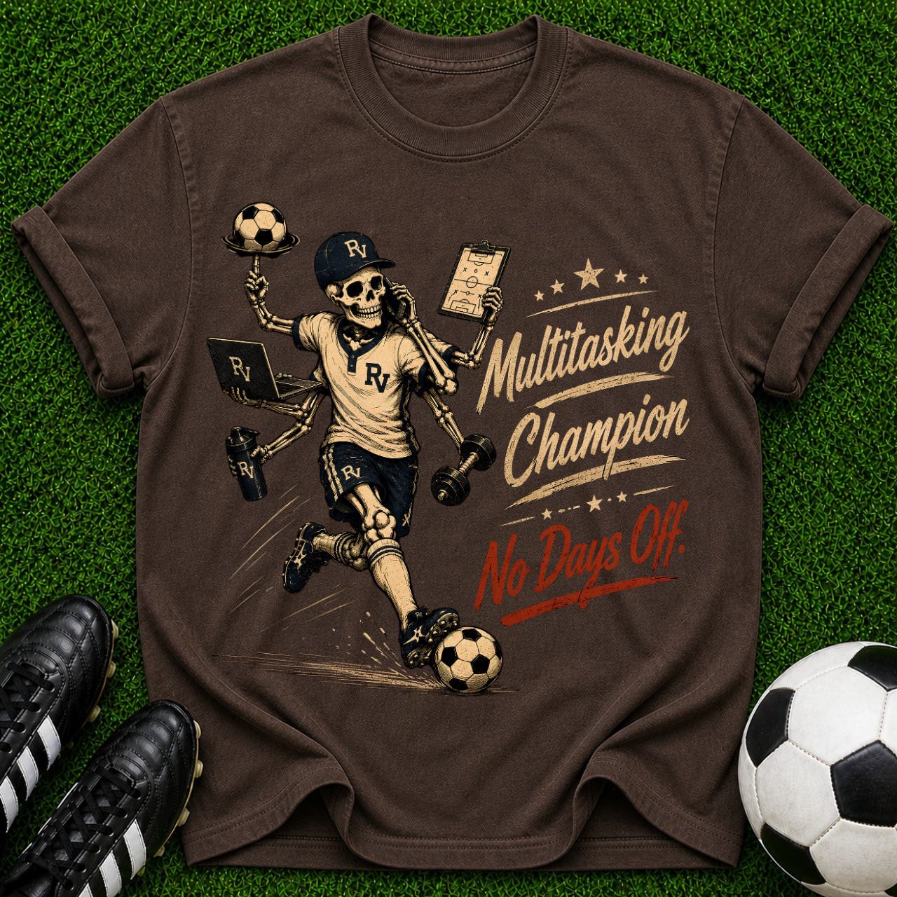Multitasking Champion No Days Off T-shirt