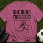 She Runs This Field Soccer T-Shirt — Women's Soccer Coach & Player Gift