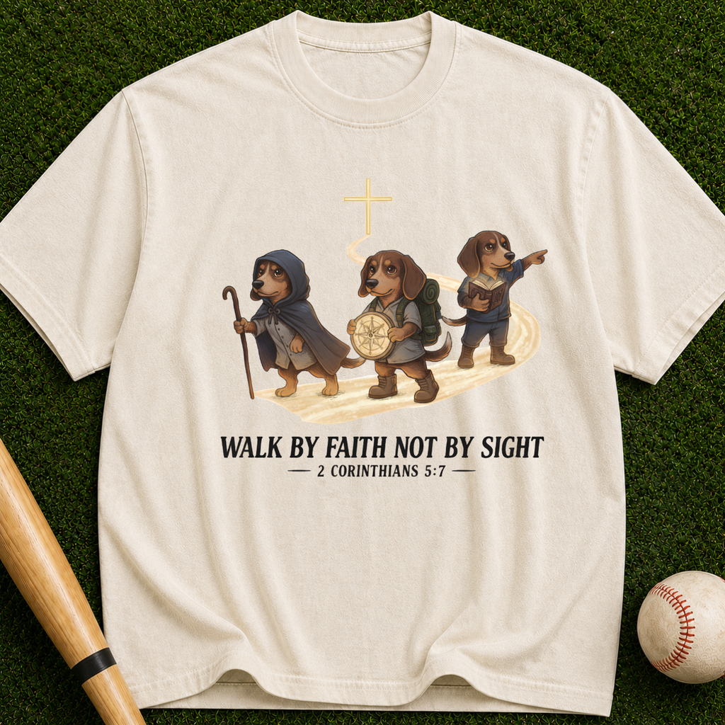 Faith Walk Dachshund T-Shirt — "Walk by Faith Not by Sight" Christian Tee