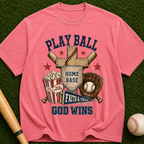 Play Ball God Wins T-Shirt — Baseball Home Base Faith & Family Graphic Tee