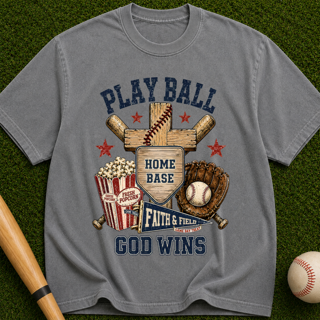 Play Ball God Wins T-Shirt — Baseball Home Base Faith & Family Graphic Tee