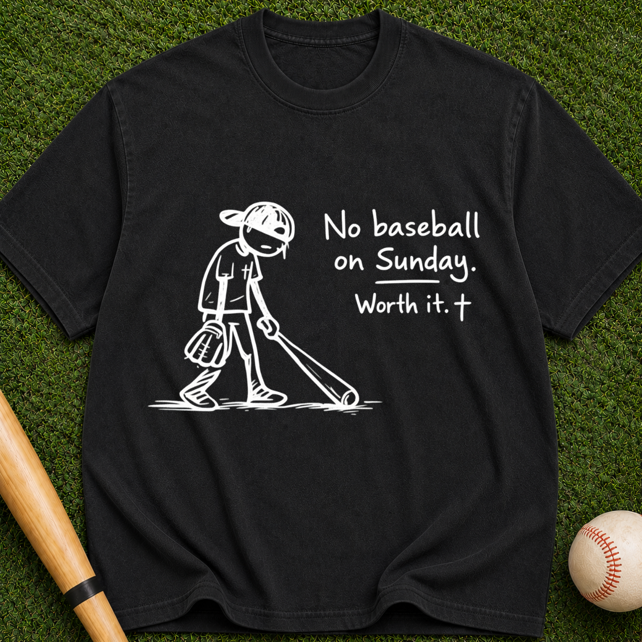 No Baseball on Sunday T-Shirt — "Worth it." Faith & Family Graphic Tee