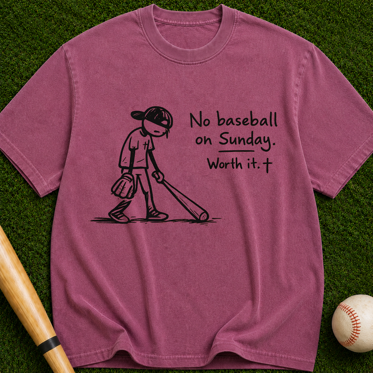 No Baseball on Sunday T-Shirt — "Worth it." Faith & Family Graphic Tee