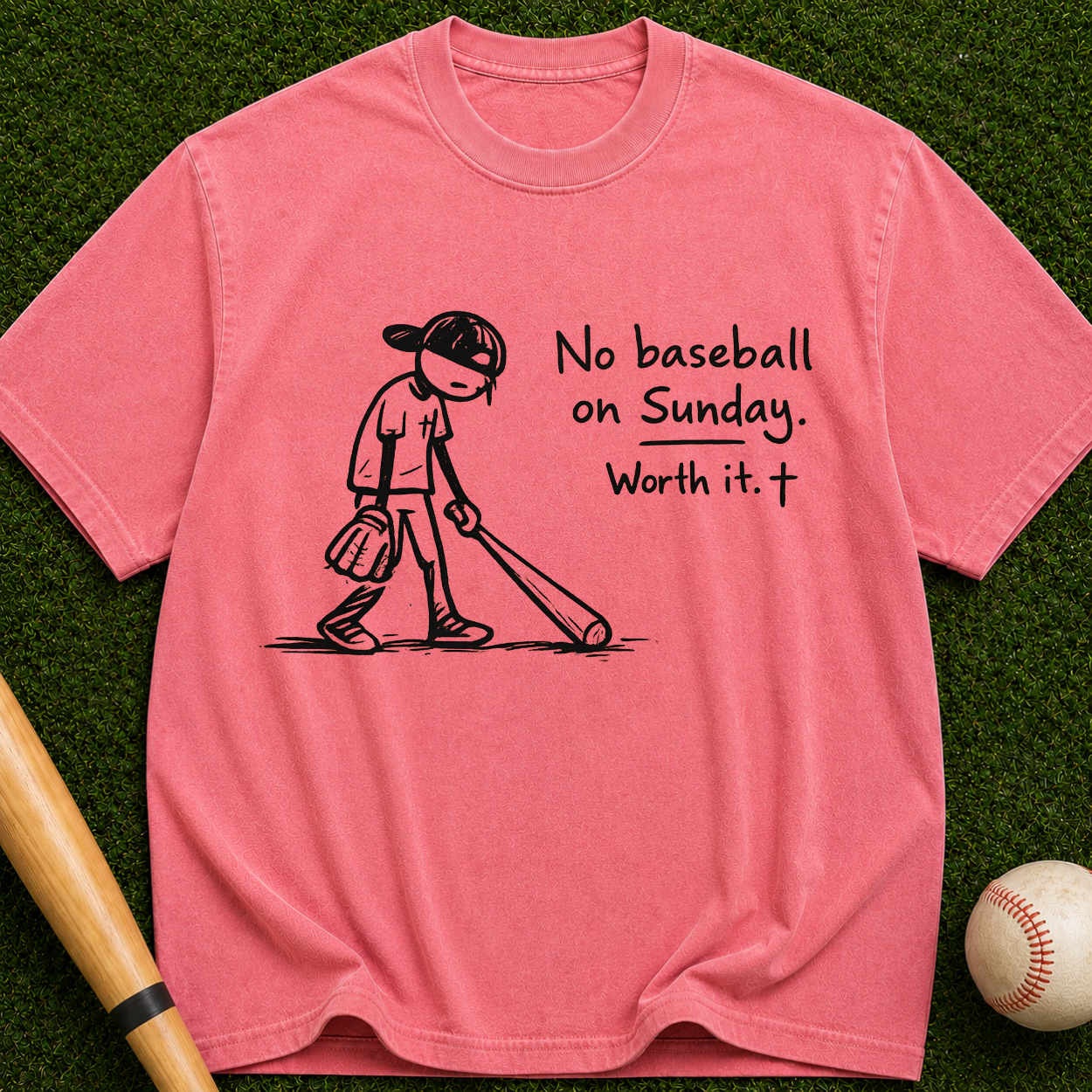 No Baseball on Sunday T-Shirt — "Worth it." Faith & Family Graphic Tee
