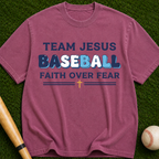 Team Jesus Baseball Faith Over Fear Christian Baseball Tee