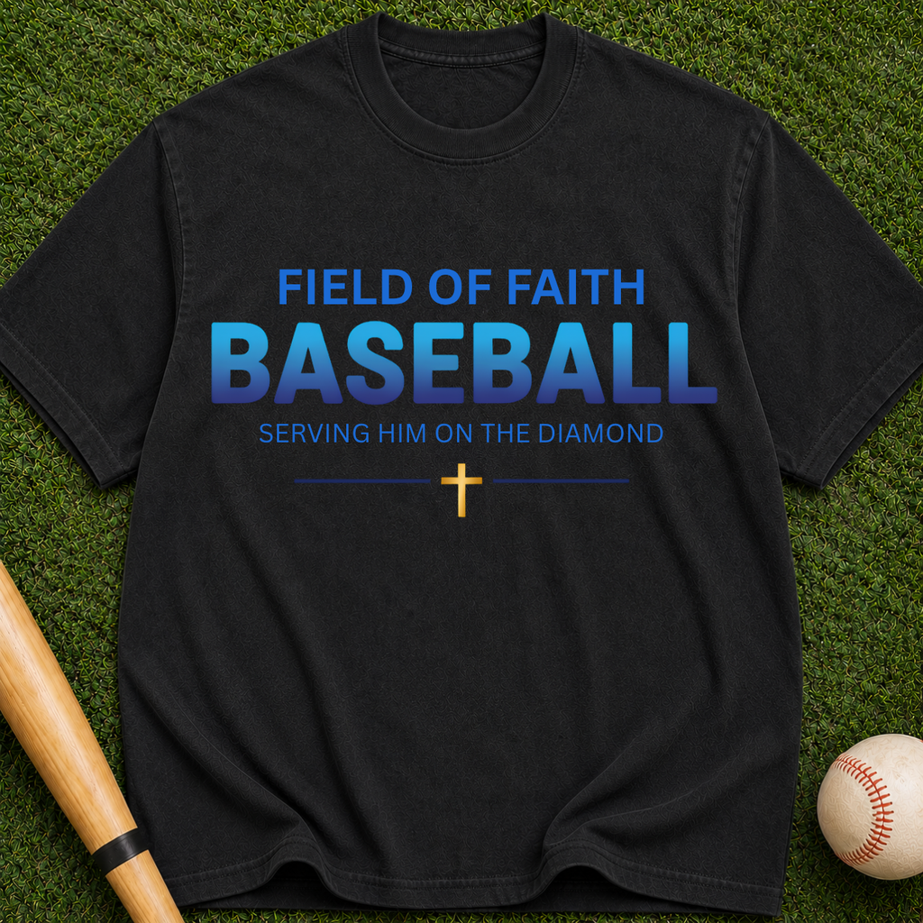 Field of Faith Baseball — "Serving Him on the Diamond" Christian Baseball Tee