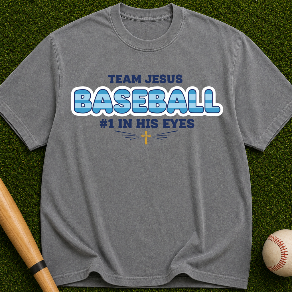 Team Jesus Baseball  #1 In His Eyes” Christian Faith Tee