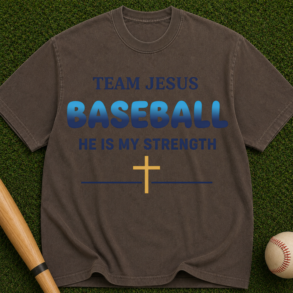 Team Jesus Baseball T-Shirt — He Is My Strength Christian Sports Tee
