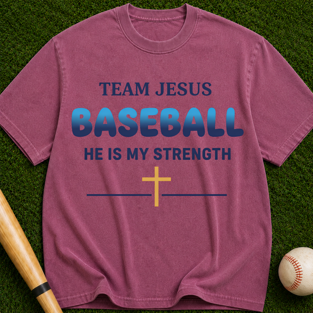 Team Jesus Baseball T-Shirt — He Is My Strength Christian Sports Tee