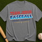 Team Jesus Baseball T-Shirt — Chosen Champion Christian Tee