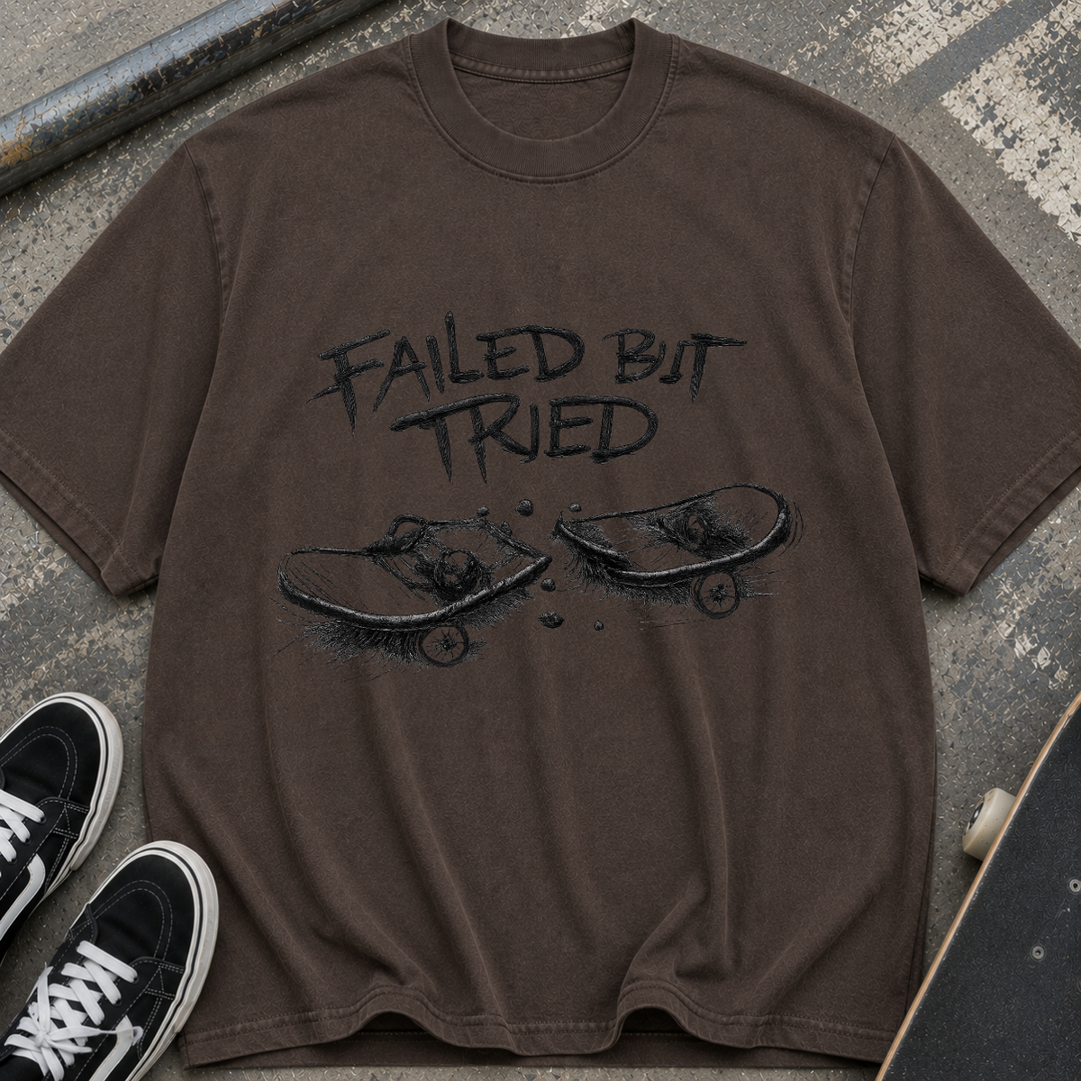 Failed But Tried Skateboard T-Shirt