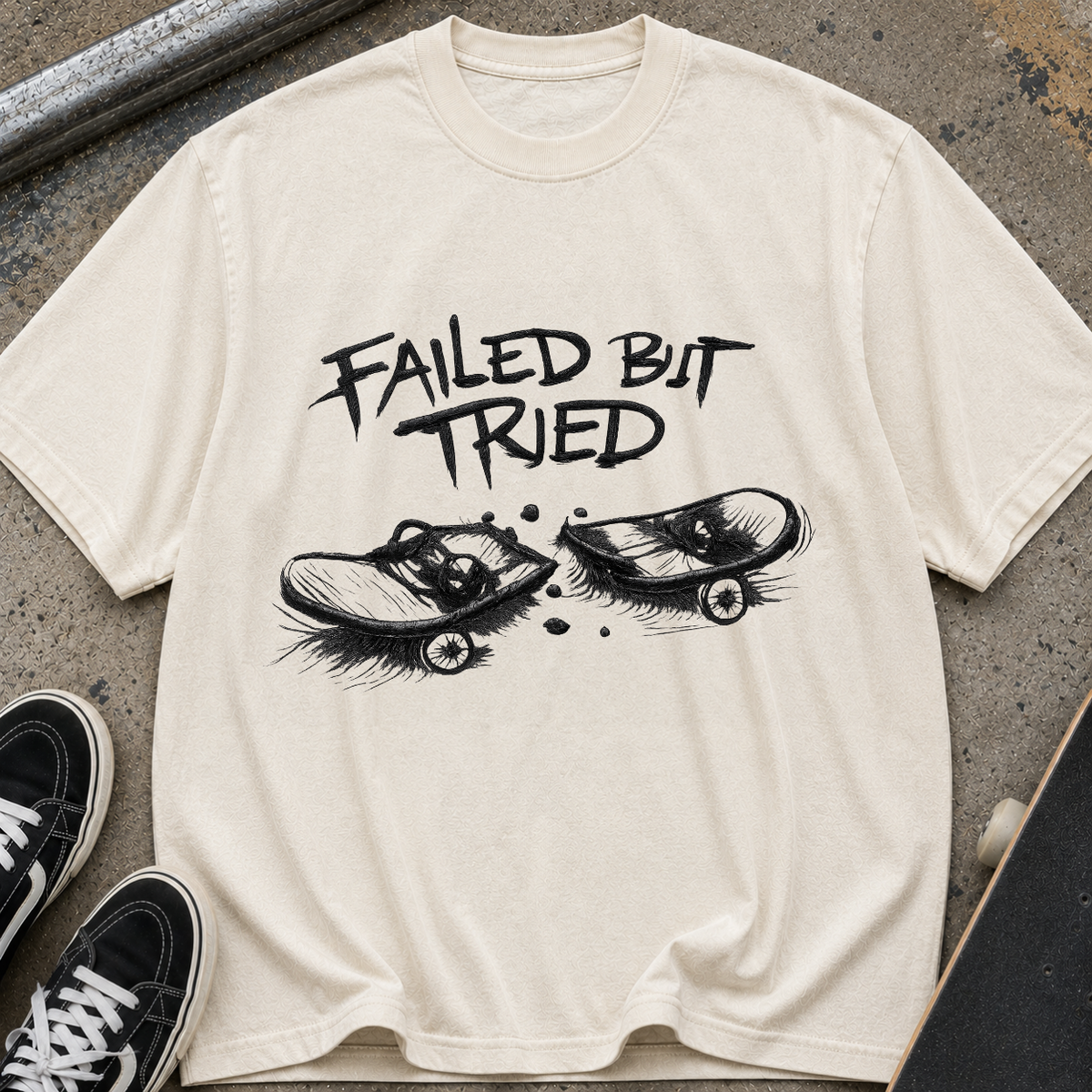 Failed But Tried Skateboard T-Shirt