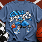 Chill & Dribble Basketball T-Shirt — Cool Streetwear Tee for Hoops Fans