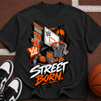 Street Born Basketball T-Shirt — Urban Hoop Graphic Tee