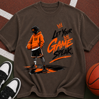 Let Your Game Speak Tee — Streetwear Basketball Graphic T-Shirt