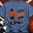 Let Your Game Speak Tee — Streetwear Basketball Graphic T-Shirt