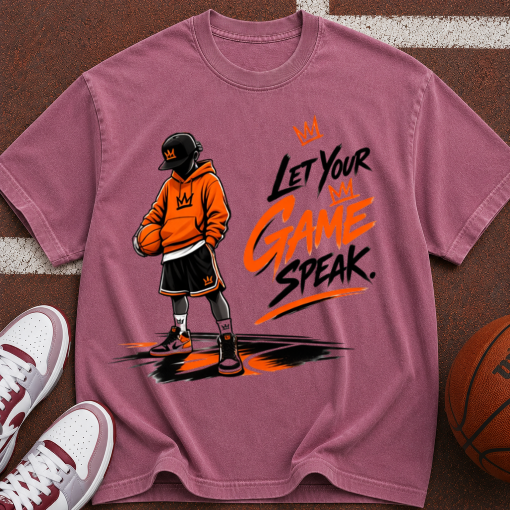 Let Your Game Speak Tee — Streetwear Basketball Graphic T-Shirt