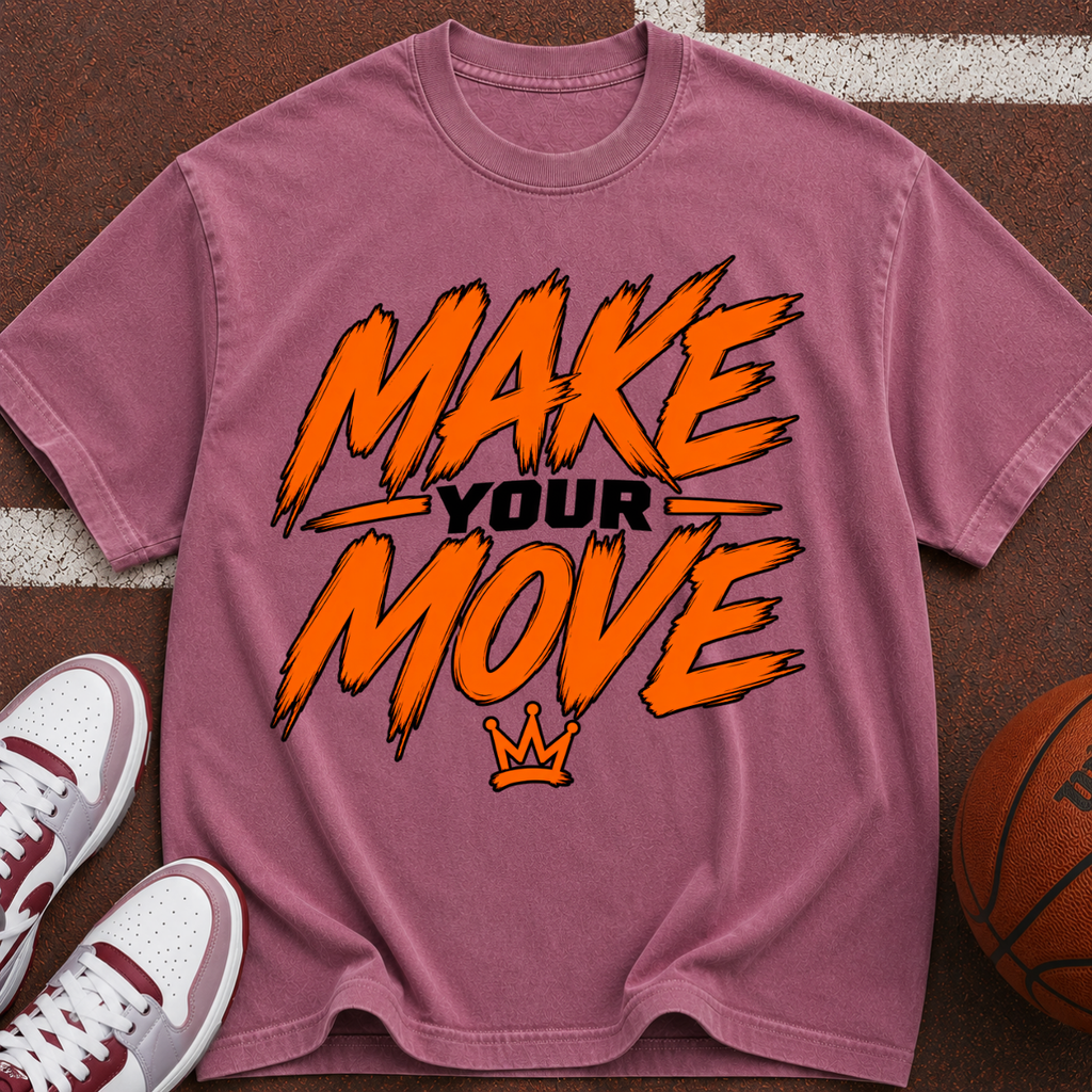 Make Your Move T-Shirt — Motivational Graphic Tee