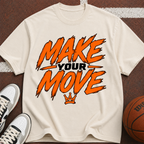 Make Your Move T-Shirt — Motivational Graphic Tee