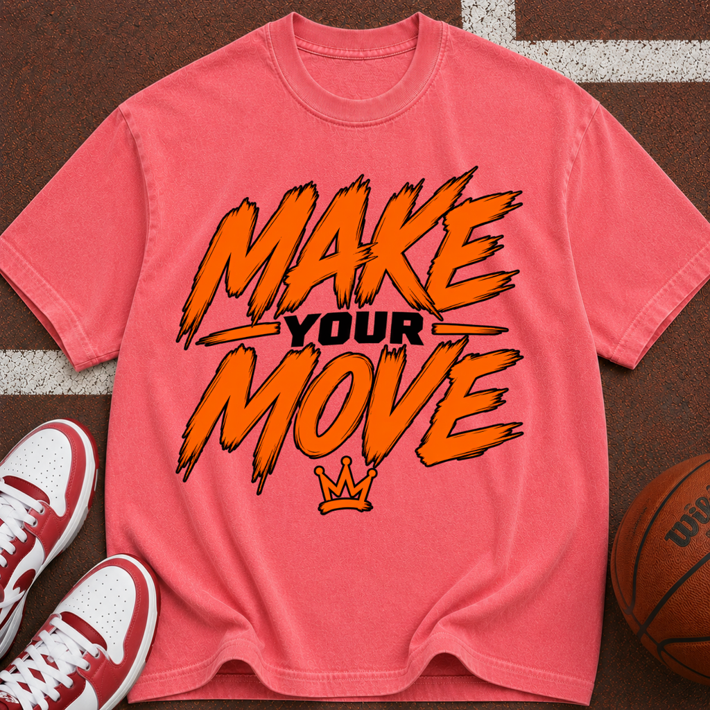 Make Your Move T-Shirt — Motivational Graphic Tee