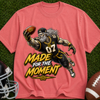 Made For The Moment Football T-Shirt