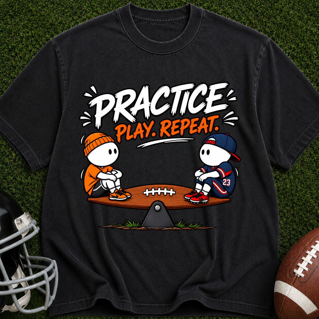 Practice Play Repeat Football T-Shirt