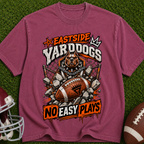 Eastside Yard Dogs Football T-Shirt — “No Easy Plays” Vintage Gridiron Tee