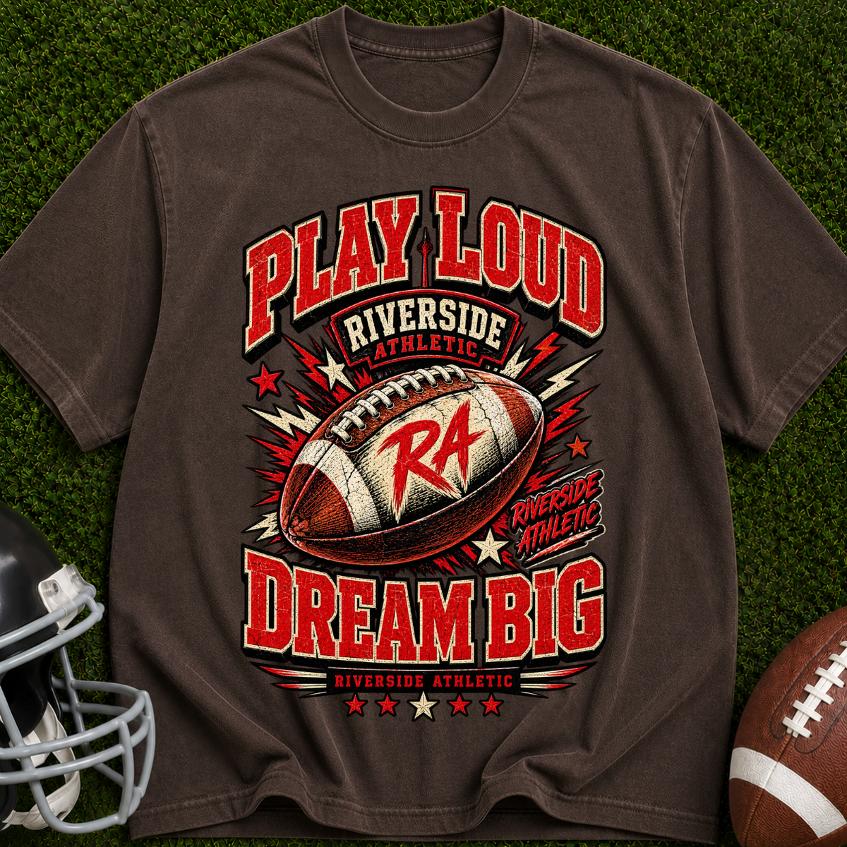 Play Loud Dream Big Football T-Shirt — Riverside Team Vintage Graphic Tee