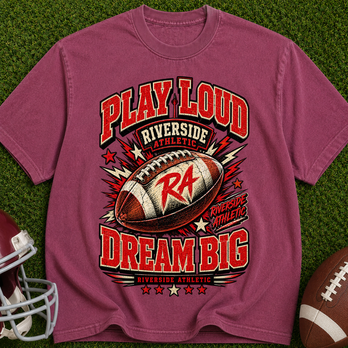 Play Loud Dream Big Football T-Shirt — Riverside Team Vintage Graphic Tee