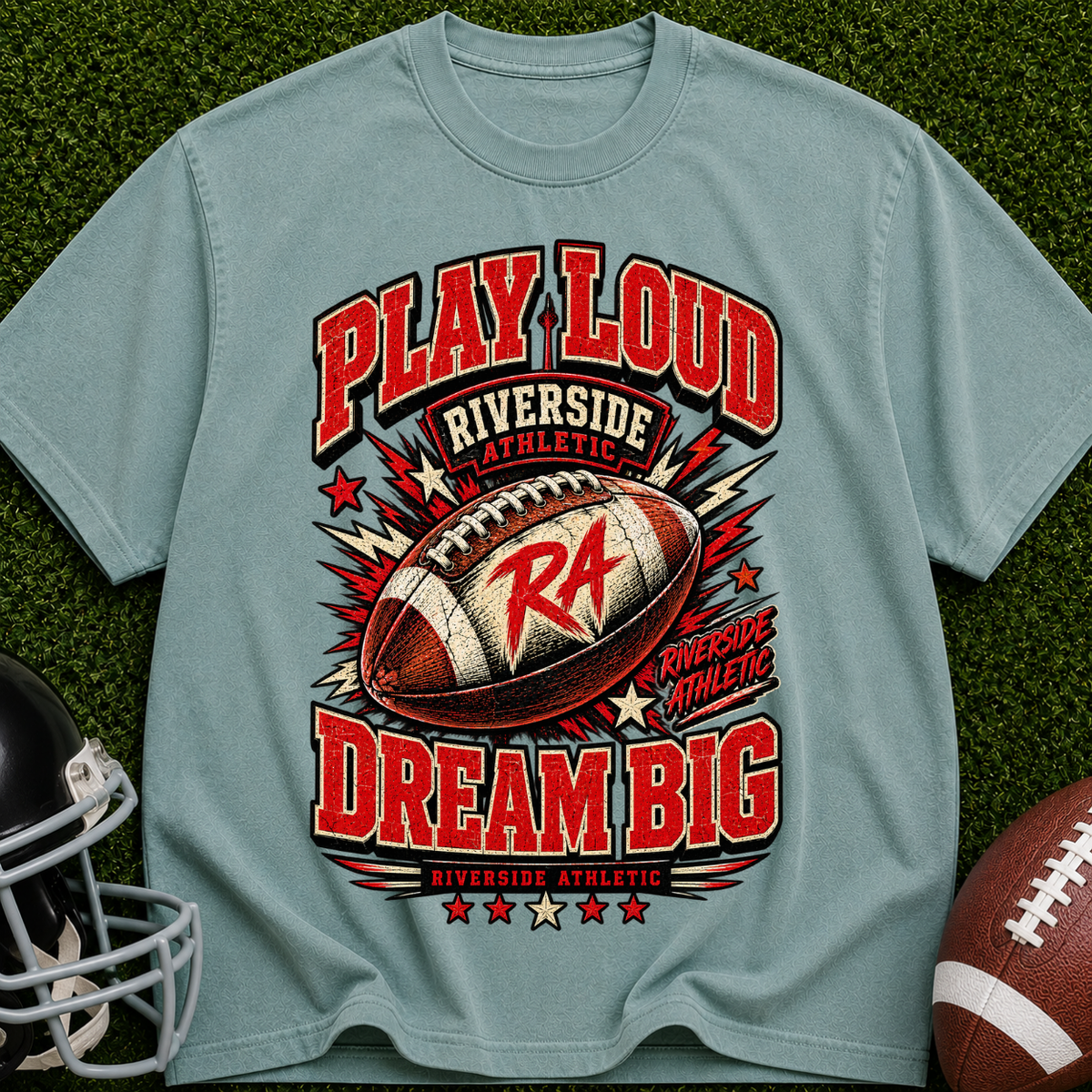 Play Loud Dream Big Football T-Shirt — Riverside Team Vintage Graphic Tee
